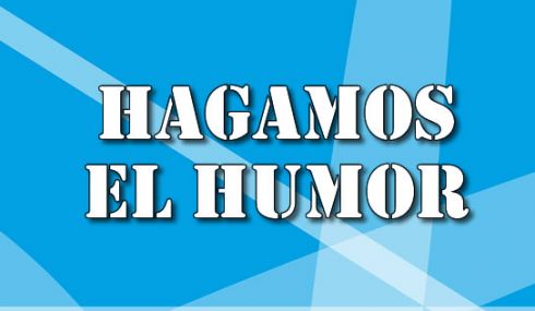 Hagamos el humor