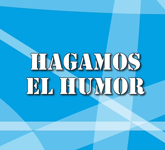 Hagamos el humor