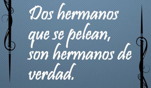 Frases de hermanos que se pelean